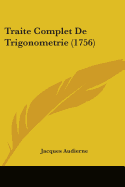 Traite Complet de Trigonometrie (1756)