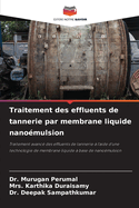 Traitement des effluents de tannerie par membrane liquide nanomulsion