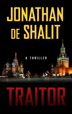 Traitor - De Shalit, Jonathan, and Roy, Jacques (Read by)