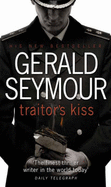 Traitor's Kiss - Seymour, Gerald