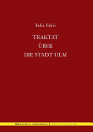 Traktat ?ber die Stadt Ulm