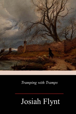 Tramping with Tramps - Flynt, Josiah