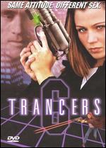 Trancers 6