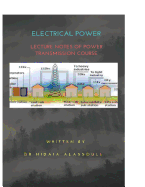 Tranmission of Electrical Power: Lecture Notes on Electrical Machines