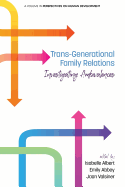 Trans-Generational Family Relations: Investigating Ambivalences