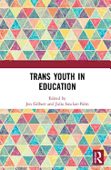 Trans Youth in Education