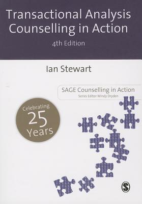 Transactional Analysis Counselling in Action - Stewart, Ian