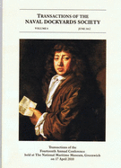 Transactions Naval Dockyards Society: Pepys and Chips: Dockyards, Naval Administration & Warfare in the 17th Century