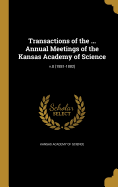 Transactions of the ... Annual Meetings of the Kansas Academy of Science; v.8 (1881-1882)