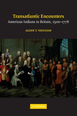 Transatlantic Encounters - Vaughan, Alden T