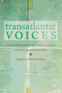 Transatlantic Voices: Interpretations of Native North American Literatures