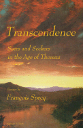 Transcendence: Seers and Seekers in the Age of Thoreau