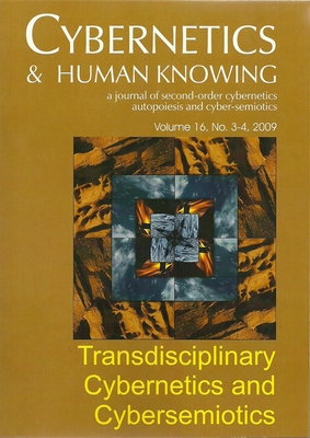 Transdisciplinary Cybernetics and Cybersemiotics - Brier, Soren (Editor), and Guddemi, Phillip (Editor), and Bunnell, Pille (Editor)