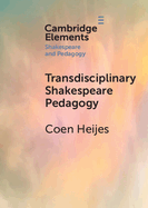 Transdisciplinary Shakespeare Pedagogy