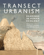Transect Urbanism: Readings in Human Ecology
