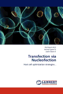 Transfection Via Nucleofection