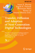 Transfer, Diffusion and Adoption of Next-Generation Digital Technologies: IFIP WG 8.6 International Working Conference on Transfer and Diffusion of IT, TDIT 2023, Nagpur, India, December 15-16, 2023, Proceedings, Part III