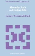 Transfer Matrix Method: (Enlarged and Revised Translation)