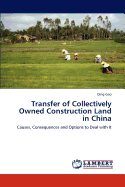 Transfer of Collectively Owned Construction Land in China