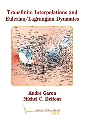 Transfinite Interpolations and Eulerian/Lagrangian Dynamics - Garon, Andrae, and Delfour, Michel C