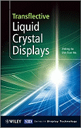 Transflective Liquid Crystal Displays