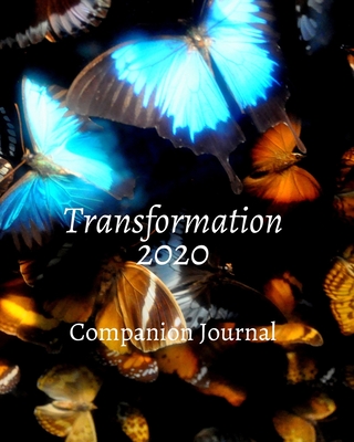 Transformation 2020 Companion Journal - Williams, Jaime L (Editor), and Sheperd, Davia, and Hill, Elizabeth B