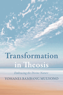 Transformation in Theosis