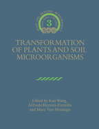Transformation of Plants and Soil Microorganisms