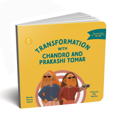 Transformation with Chandro and Prakashi Tomar - Mohta, Ria (Illustrator), and Saket, Pervin