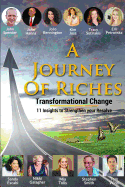 Transformational Change: A Journey of Riches