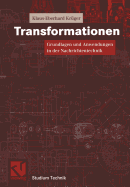 Transformationen: Grundlagen Und Anwendungen in Der Nachrichtentechnik