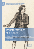 Transformations of a Genre: A Literary History of the Beguiled Apprentice