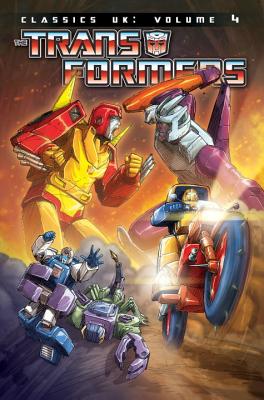 Transformers: Classics Uk, Vol. 4 - Furman, Simon, and Rimmer, Ian