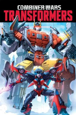 Transformers: Combiner Wars - Scott, Mairghread, and Barber, John, and Stone, Sarah