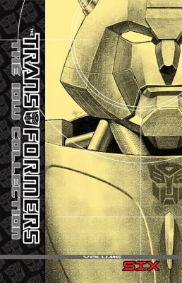 Transformers: The IDW Collection Volume 6 - Costa, Mike, and Cannon, Zander, and Roche, Nick