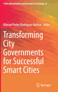 Transforming City Governments for Successful Smart Cities