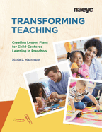 Transforming Teaching: Creating Lesson Plans for Child-Centered Learning in Preschool