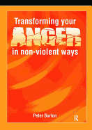 Transforming Your Anger in Non-violent Ways