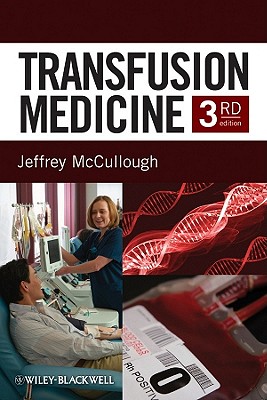 Transfusion Medicine - McCullough, J