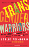Transgender Warriors: Making History from Joan of Arc to Dennis Rodman
