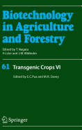 Transgenic Crops VI