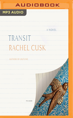 Transit - Cusk, Rachel, and Reading, Kate (Read by)