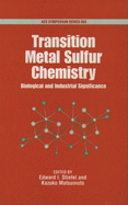 Transition Metal Sulfur Chemistry: Biological and Industrial Significance