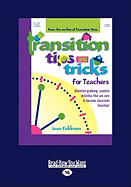 Transition Tips and Tricks for Teachers: Prepare Young Children for Changes in the Day and Focus Their Attention with These Smooth, Fun, and Meaningful Transitions!