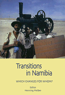 Transitions in Namibia: Which Change for Whom?