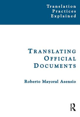 Translating Official Documents - Mayoral Asensio, Roberto
