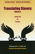 Translating Slavery, Volume 2: Ourika and Its Progeny