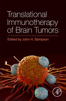 Translational Immunotherapy of Brain Tumors - Sampson, John H. (Editor)