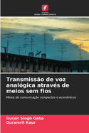 Transmisso de voz analgica atravs de meios sem fios