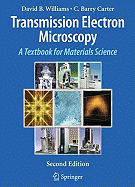 Transmission Electron Microscopy: A Textbook for Materials Science